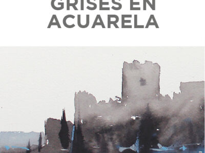 GRISES EN ACUARELA